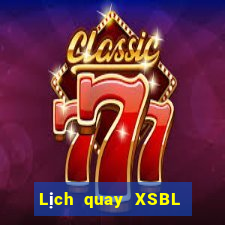 Lịch quay XSBL ngày 10