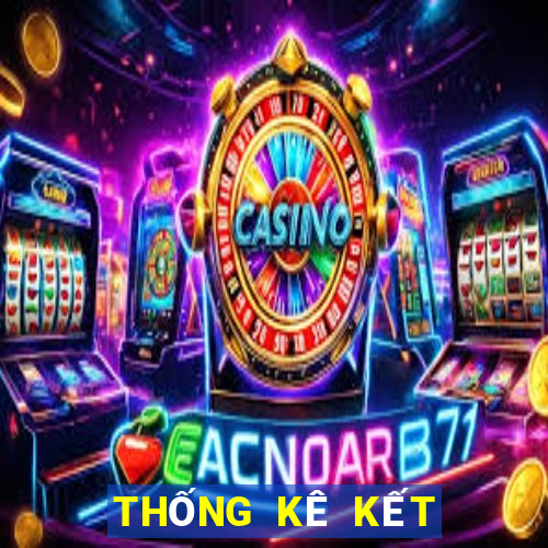 THỐNG KÊ KẾT QUẢ XSMT ngày mai