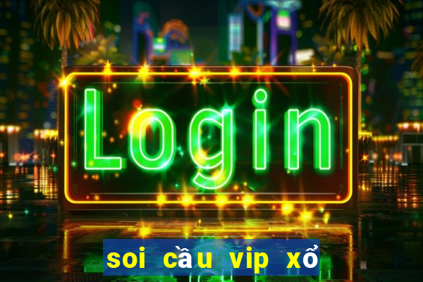 soi cầu vip xổ số bến tre