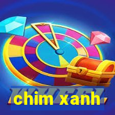 chim xanh