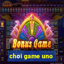 chơi game uno