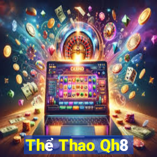 Thể Thao Qh8