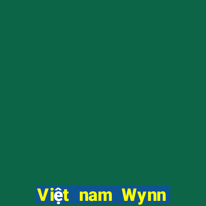 Việt nam Wynn app Tải về