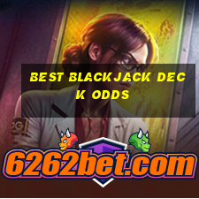 best blackjack deck odds