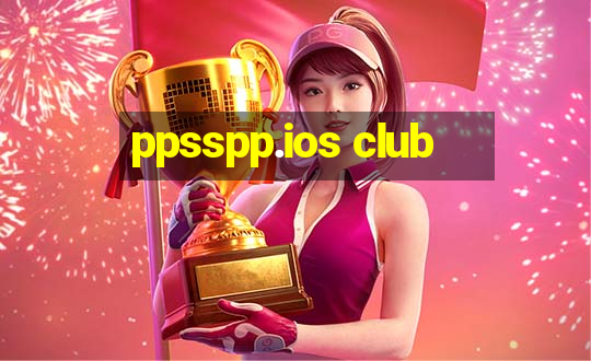 ppsspp.ios club