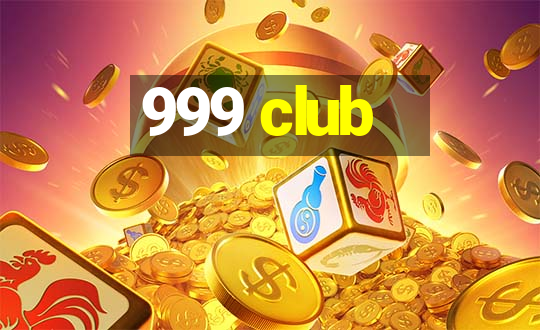 999 club