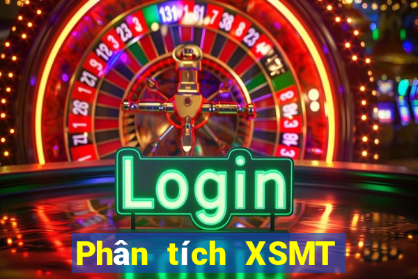 Phân tích XSMT ngày 1