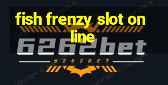 fish frenzy slot online