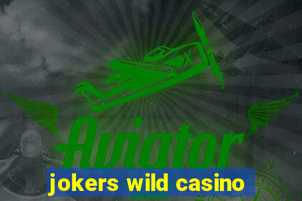 jokers wild casino