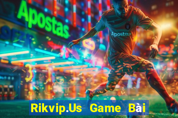 Rikvip.Us Game Bài 247 Club