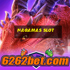 nagamas slot