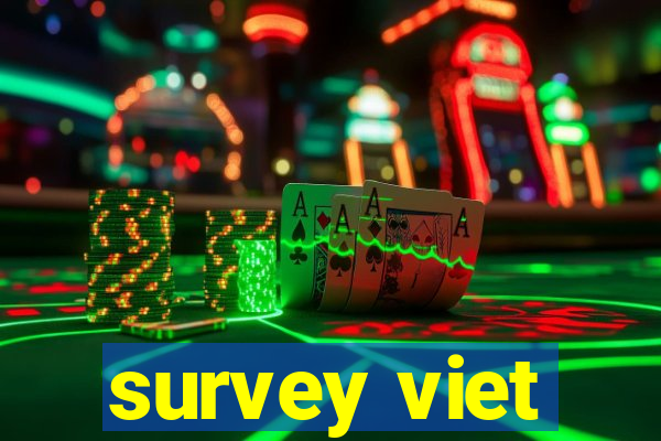 survey viet