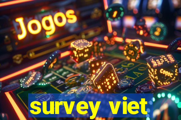 survey viet