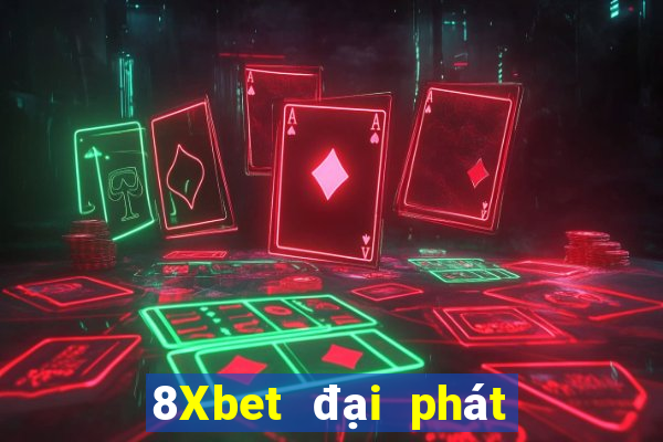 8Xbet đại phát xổ số thần 8