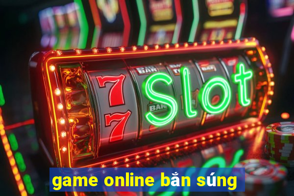 game online bắn súng