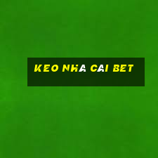 keo nhà cái bet