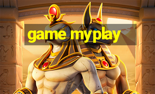 game myplay