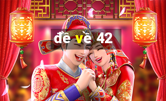 đề về 42