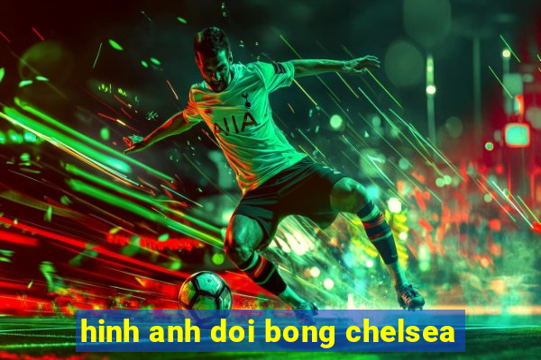 hinh anh doi bong chelsea