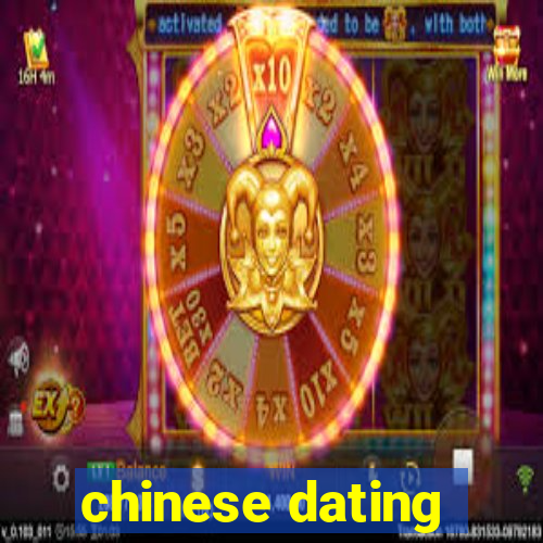 chinese dating