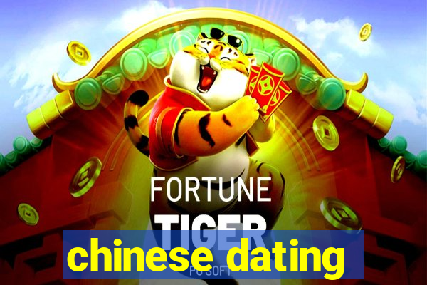 chinese dating