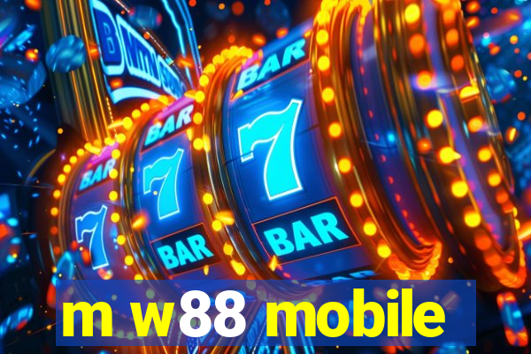 m w88 mobile