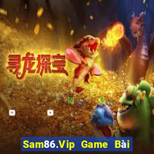 Sam86.Vip Game Bài Offline Cho Pc