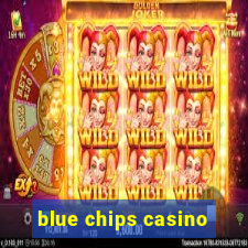 blue chips casino