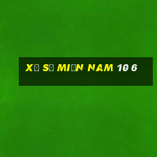 xổ số miền nam 10 6