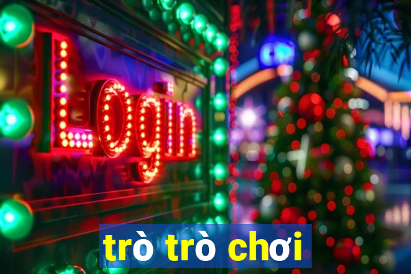 trò trò chơi