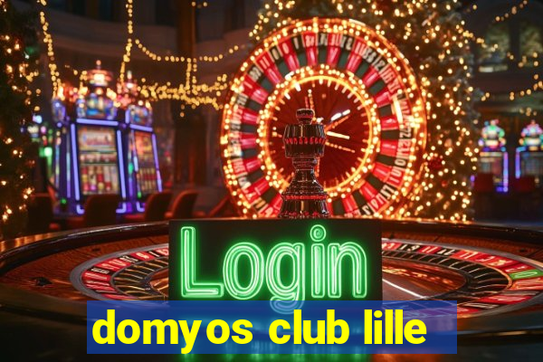 domyos club lille