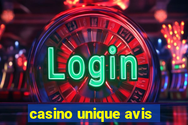 casino unique avis