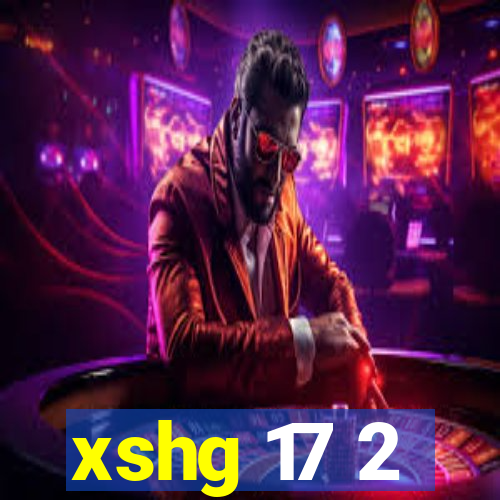 xshg 17 2