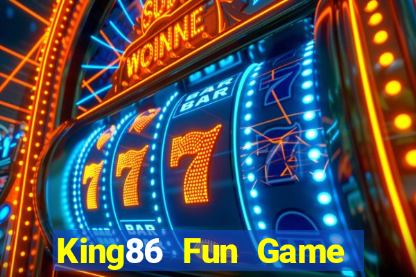 King86 Fun Game Bài Trực Tuyến