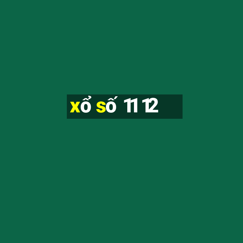 xo so 11 12