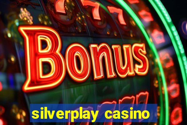 silverplay casino