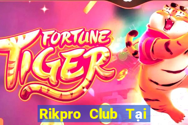 Rikpro Club Tại Game Bài B52