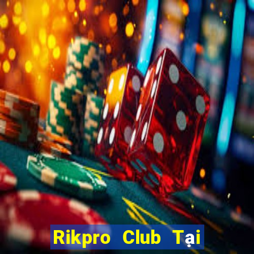 Rikpro Club Tại Game Bài B52