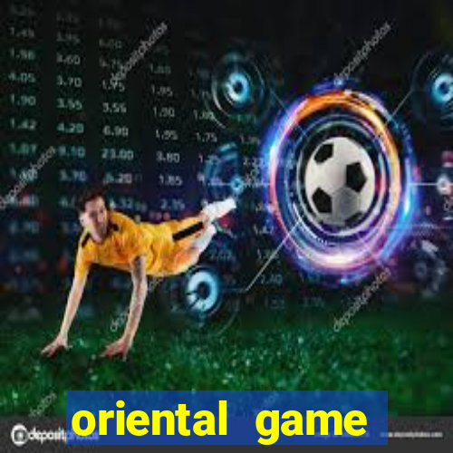 oriental game online casino