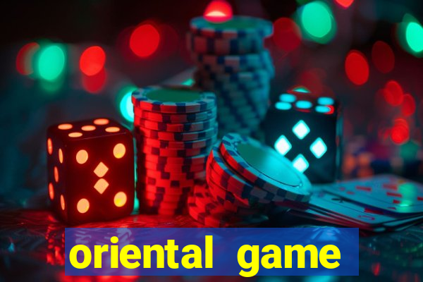 oriental game online casino