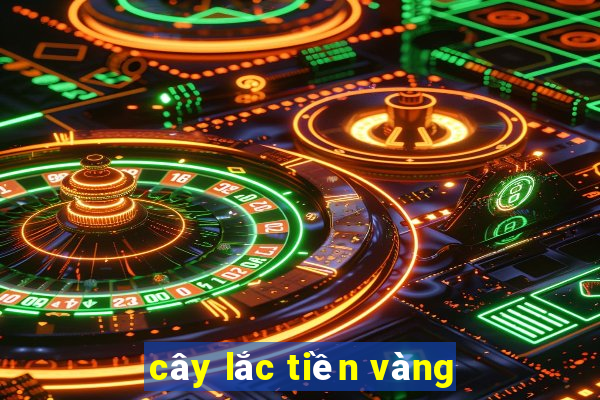 cây lắc tiền vàng