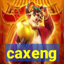 caxeng