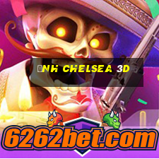 ảnh chelsea 3d