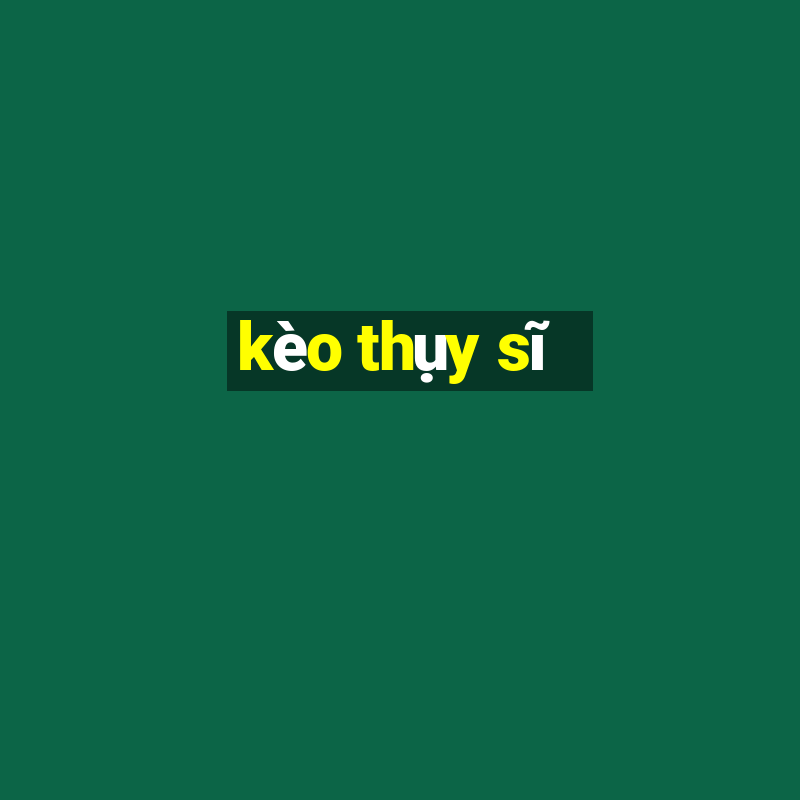 kèo thụy sĩ