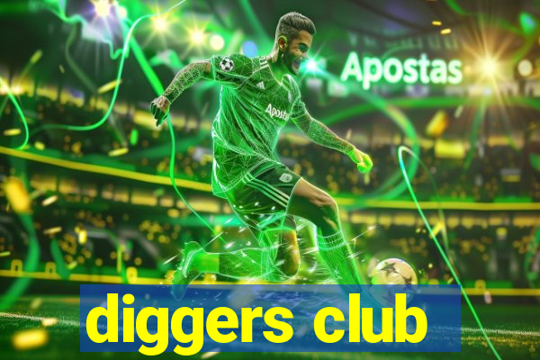 diggers club