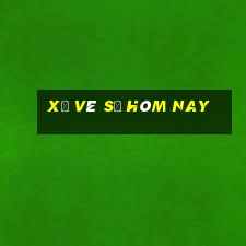 xổ vé số hôm nay