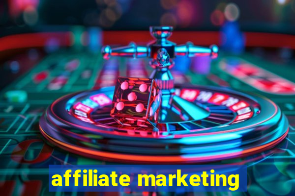 affiliate marketing