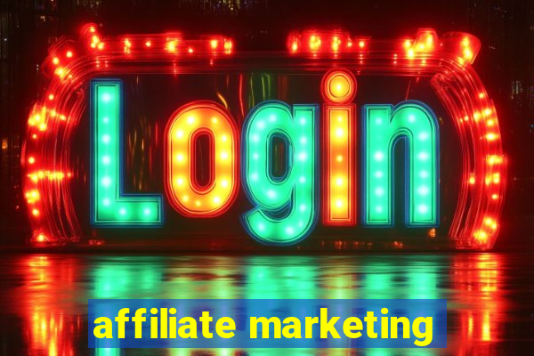 affiliate marketing