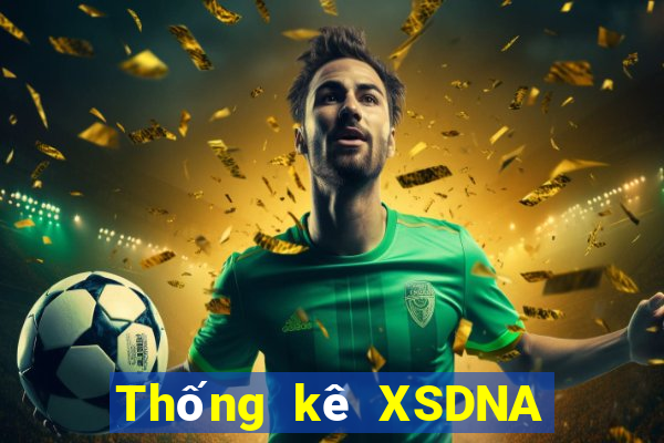 Thống kê XSDNA ngày 23