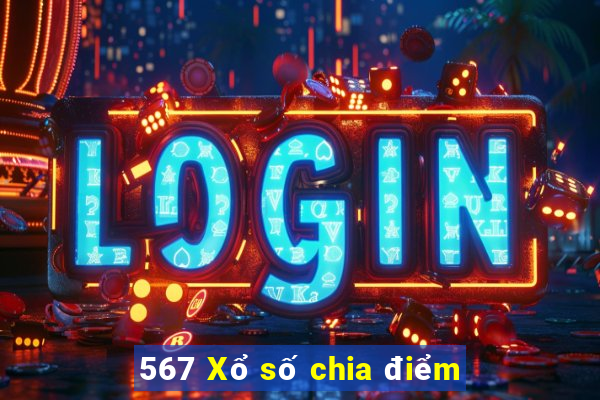 567 Xổ số chia điểm